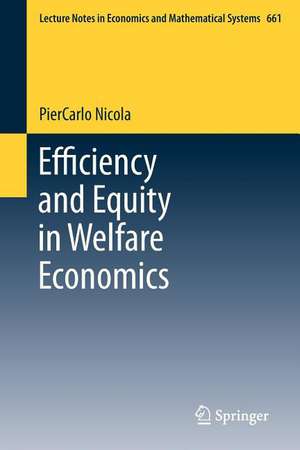 Efficiency and Equity in Welfare Economics de PierCarlo Nicola