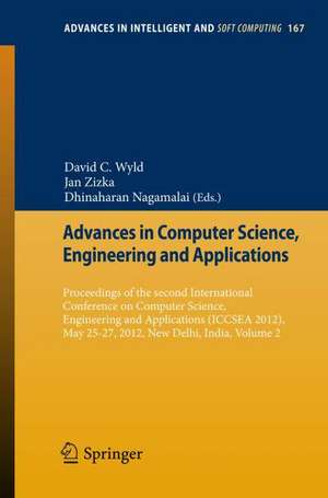 Advances in Computer Science, Engineering and Applications: Proceedings of the Second International Conference on Computer Science, Engineering and Applications (ICCSEA 2012), May 25-27, 2012, New Delhi, India, Volume 2 de David C. Wyld