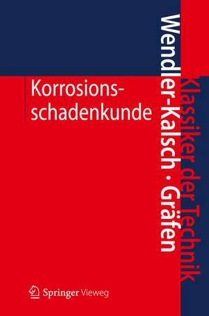 Korrosionsschadenkunde de Elsbeth Wendler-Kalsch