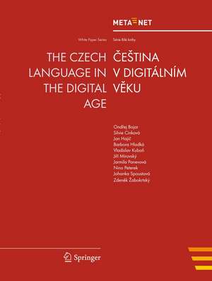 The Czech Language in the Digital Age de Georg Rehm