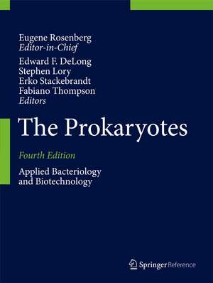 The Prokaryotes: Applied Bacteriology and Biotechnology de Eugene Rosenberg