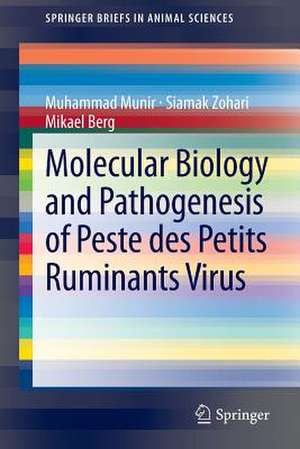 Molecular Biology and Pathogenesis of Peste des Petits Ruminants Virus de Muhammad Munir