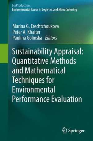 Sustainability Appraisal: Quantitative Methods and Mathematical Techniques for Environmental Performance Evaluation de Marina G Erechtchoukova