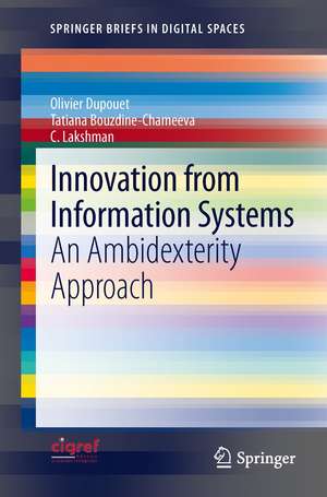 Innovation from Information Systems: An Ambidexterity Approach de Olivier Dupouet