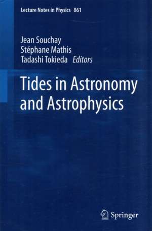 Tides in Astronomy and Astrophysics de Jean Souchay