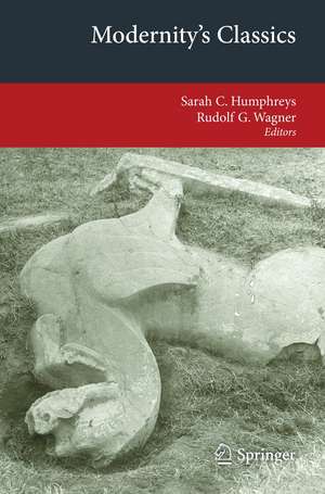 Modernity's Classics de Sarah C. Humphreys