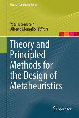 Theory and Principled Methods for the Design of Metaheuristics de Yossi Borenstein