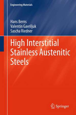 High Interstitial Stainless Austenitic Steels de Hans Berns