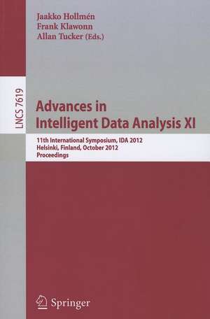 Advances in Intelligent Data Analysis XI: 11th International Symposium, IDA 2012, Helsinki, Finland, October 25-27, 2012, Proceedings de Jaakko Hollmen