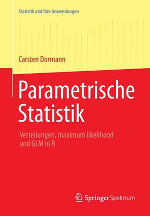 Parametrische Statistik: Verteilungen, maximum likelihood und GLM in R de Carsten F. Dormann