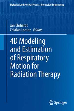 4D Modeling and Estimation of Respiratory Motion for Radiation Therapy de Jan Ehrhardt