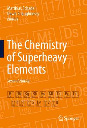 The Chemistry of Superheavy Elements de Matthias Schädel