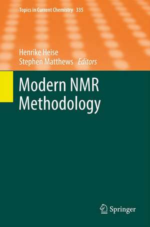 Modern NMR Methodology de Henrike Heise