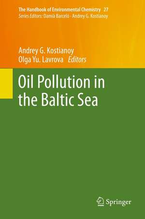 Oil Pollution in the Baltic Sea de Andrey G. Kostianoy