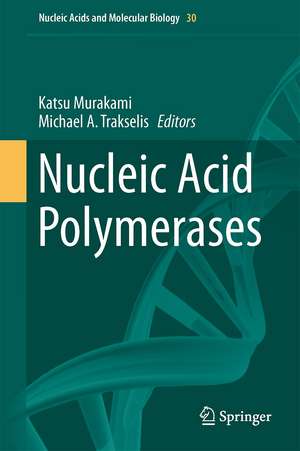 Nucleic Acid Polymerases de Katsuhiko S. Murakami