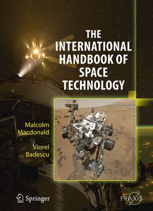 The International Handbook of Space Technology de Malcolm MacDonald