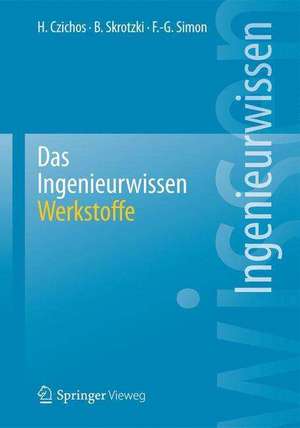 Das Ingenieurwissen: Werkstoffe de Horst Czichos