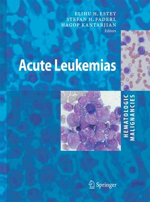 Hematologic Malignancies: Acute Leukemias de S.H. Faderl