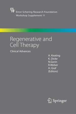 Regenerative and Cell Therapy: Clinical Advances de A. Keating