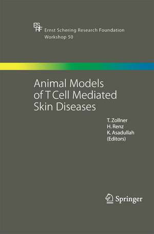 Animal Models of T Cell-Mediated Skin Diseases de T. Zollner