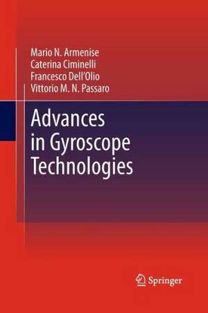 Advances in Gyroscope Technologies de Mario N. Armenise