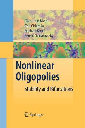 Nonlinear Oligopolies: Stability and Bifurcations de Gian Italo Bischi