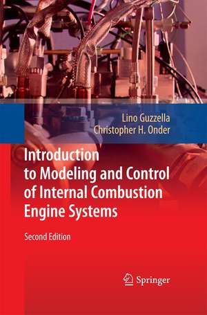 Introduction to Modeling and Control of Internal Combustion Engine Systems de Lino Guzzella