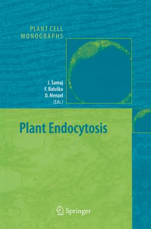 Plant Endocytosis de Jozef ¿Amaj