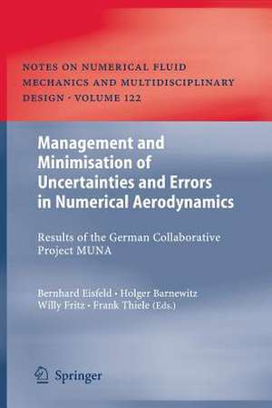 Management and Minimisation of Uncertainties and Errors in Numerical Aerodynamics: Results of the German collaborative project MUNA de Bernhard Eisfeld