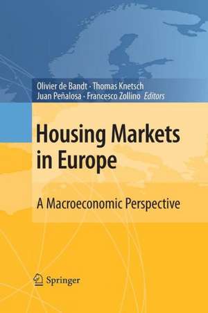 Housing Markets in Europe: A Macroeconomic Perspective de Olivier de Bandt