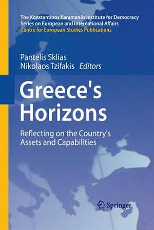 Greece's Horizons: Reflecting on the Country's Assets and Capabilities de Pantelis Sklias