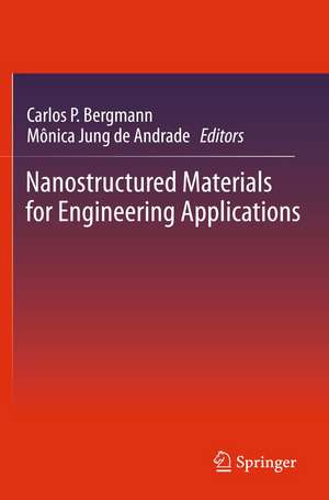 Nanostructured Materials for Engineering Applications de Carlos P. Bergmann