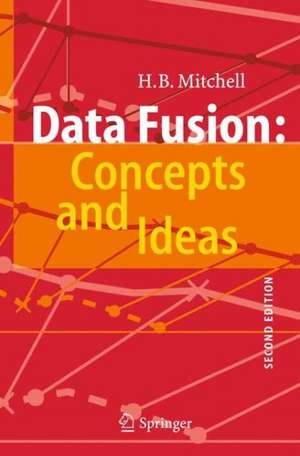 Data Fusion: Concepts and Ideas de H.B. Mitchell