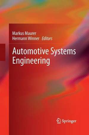 Automotive Systems Engineering de Markus Maurer