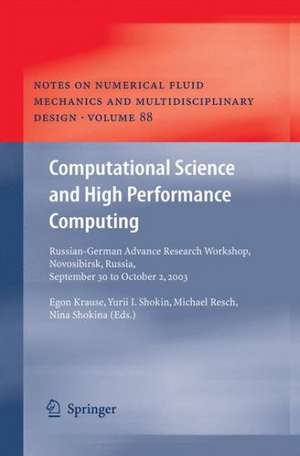 Computational Science and High Performance Computing: Russian-German Advanced Research Workshop, Novosibirsk, Russia, September 30 to October 2, 2003 de Egon Krause