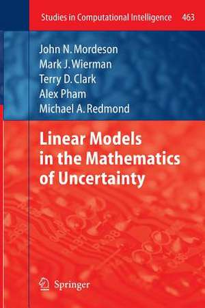 Linear Models in the Mathematics of Uncertainty de Carol Jones