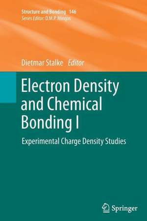 Electron Density and Chemical Bonding I: Experimental Charge Density Studies de Dietmar Stalke