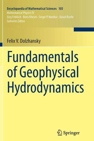 Fundamentals of Geophysical Hydrodynamics de Felix V. Dolzhansky