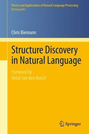 Structure Discovery in Natural Language de Chris Biemann