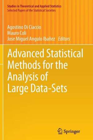 Advanced Statistical Methods for the Analysis of Large Data-Sets de Agostino Di Ciaccio