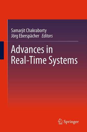 Advances in Real-Time Systems de Samarjit Chakraborty