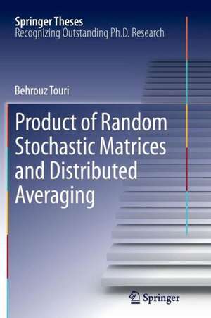 Product of Random Stochastic Matrices and Distributed Averaging de Behrouz Touri