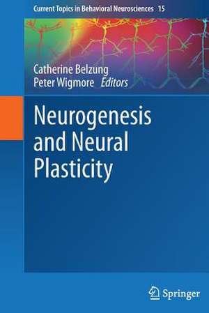 Neurogenesis and Neural Plasticity de Catherine Belzung