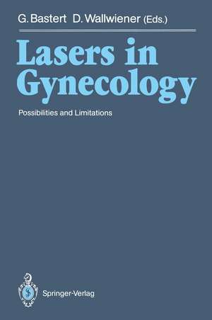 Lasers in Gynecology: Possibilities and Limitations de D. Pollmann