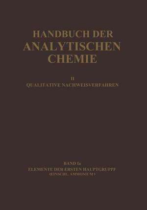 Elemente der Ersten Hauptgruppe Einschl. Ammonium: Wasserstoff · Lithium · Natrium · Kalium · Ammonium · Rubidium · Caesium de Horst Schilling