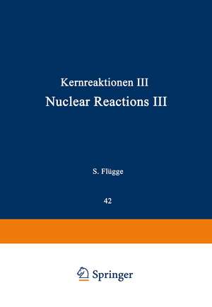 Kernreaktionen III / Nuclear Reactions III de D. E. Alburger