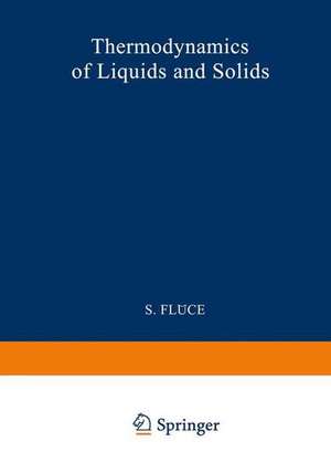 Thermodynamik der Flüssigkeiten und Festkörper / Thermodynamics of Liquids and Solids de S. Flügge