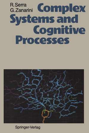 Complex Systems and Cognitive Processes de Roberto Serra