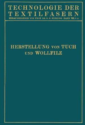 Tuchherstellung und Tuchmusterung die Herstellung des Wollfilzes de W. Biester