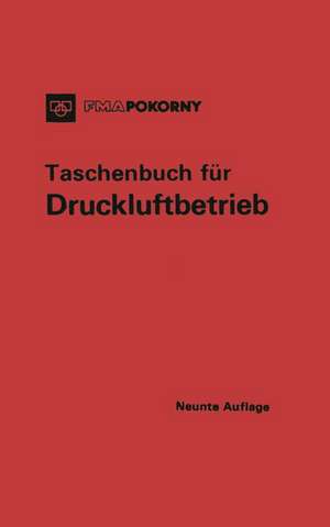 Taschenbuch für Druckluftbetrieb de D. Marggraf